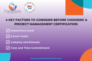 Choosing the Right Project Management Certification - Paraklete Institute